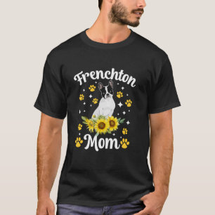 Frenchton Mamma Cute Frenchton Owner Frenchton Hun T Shirt