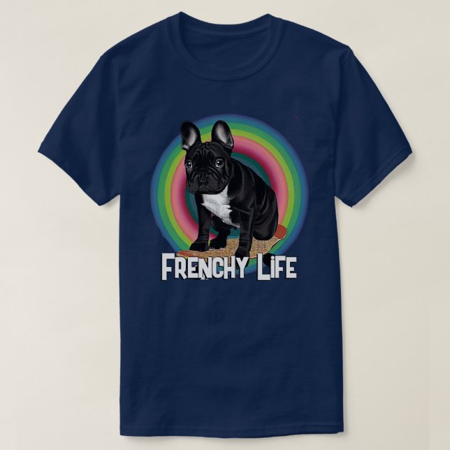 Frenchy Life T Shirt (Design framsida)