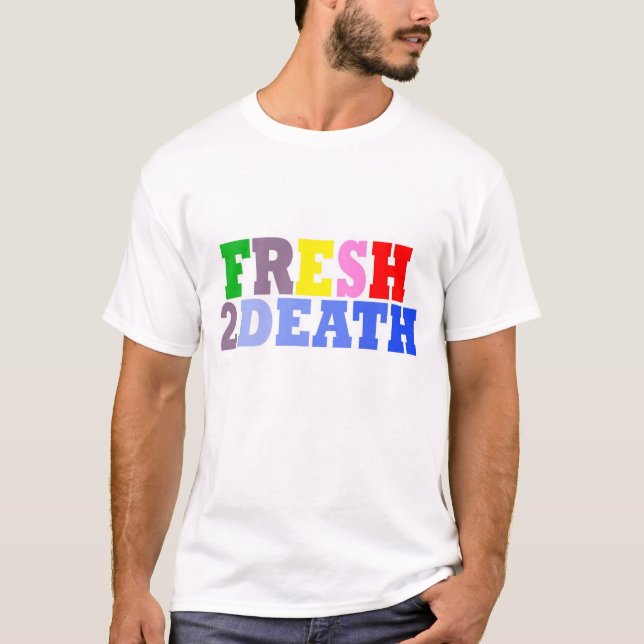 Fresh2Death T Shirt (Framsida)