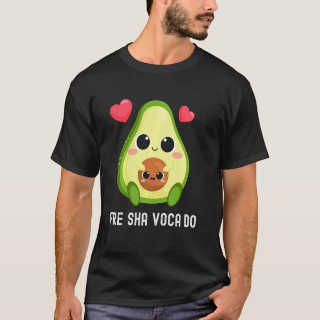 Fresh Avocado Freshavacado Fre Shavacado Funny Mem T Shirt (Framsida)