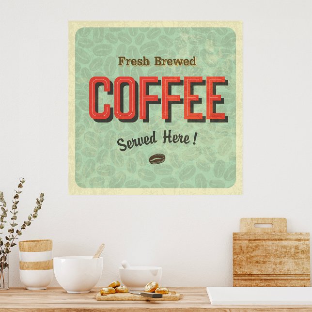 Fresh Brewed Coffee Served Here Poster (Skapare uppladdad)
