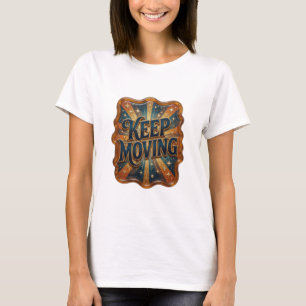 Fresh Gold KEEP MOVING Grafisk T-shirt