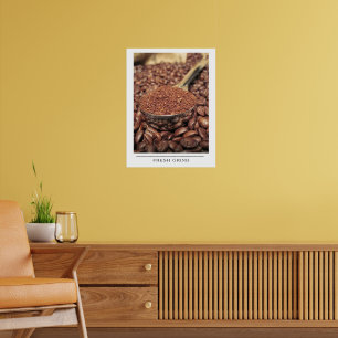Fresh Grind - Skicka kaffekonst Poster