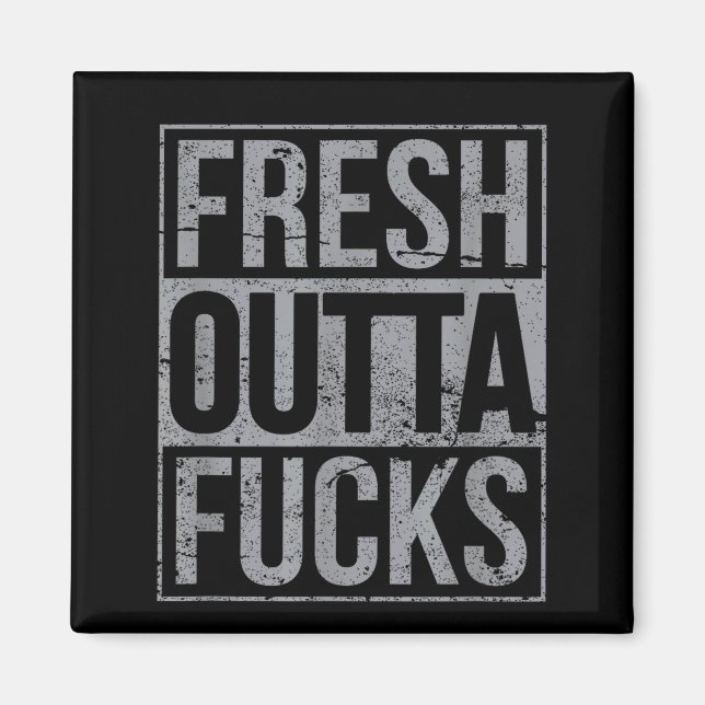 Fresh Outta Fors Funny Sarcasm  Magnet (Framsidan)