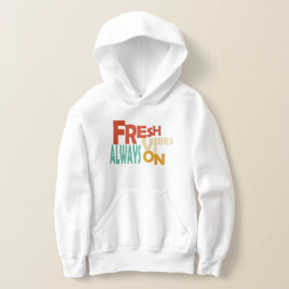 Fresh Vibes, Always On Barn Hoodie T Shirt