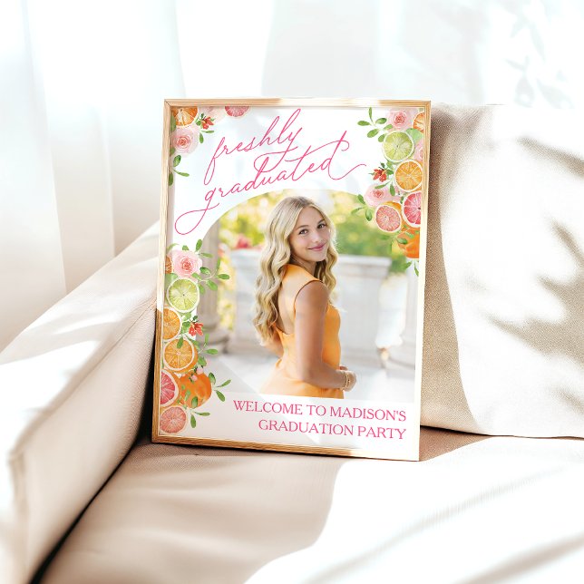 Freshly Graduated Floral Citrus Welcome Sign Poster (Skapare uppladdad)