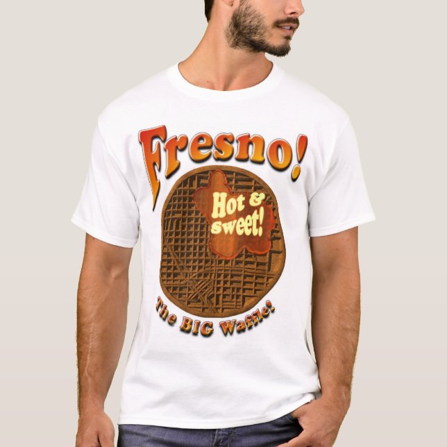 Fresno! Den stora dillanden! Tee (Framsida)