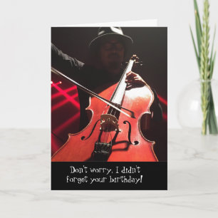 Fret inte klassiskt musician Cello Birthday Card Kort