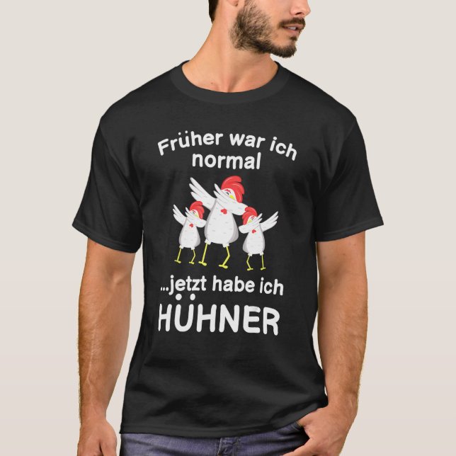 Frether krig ich normaljetzt habe ich Hühner Dabbi T Shirt (Framsida)