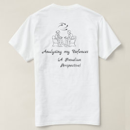 Freud analyserar mina försvarsmekanismer Psykisk h T Shirt