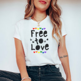 Fri att älska regnbågsstolthet hjärtan HBTQ typogr T Shirt