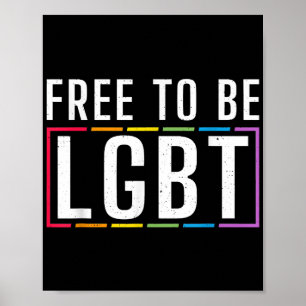 Fri att vara HBT Bisexuell Lesbisk Gay Pride Poster
