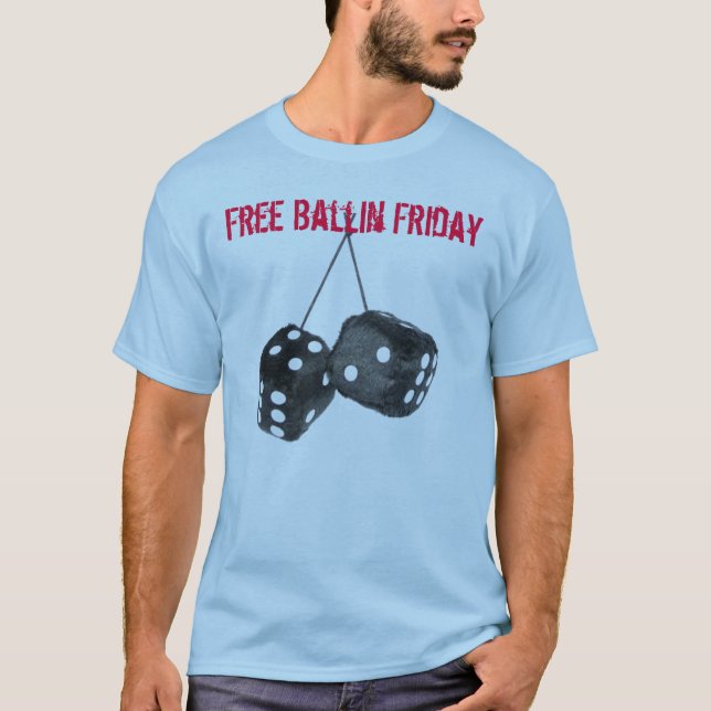 Fri Ballin fredag T-shirt (Framsida)