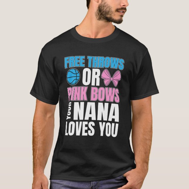 fri droppe eller rosa bågar Nana kärlek din gender T Shirt (Framsida)