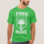 Fri Facehugger Hugs T Shirt<br><div class="desc">Gratis Facehugger Hugs. Kolla in vår vetenskap för att skjorta valet för det bästa i unika termer eller anpassningsbar,  handgjord delar från våra butiker.</div>