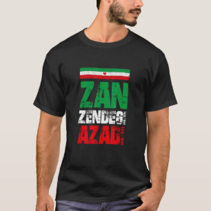 Fri Iran Zan Zendegi Azadi Freedom Iran Azadi Per T Shirt