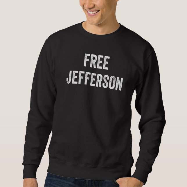 Fri Jefferson Stöd Jeffersons Frigivning Från F Lång Ärmad Tröja (Framsida)