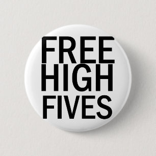 Fri kick Fives Knapp