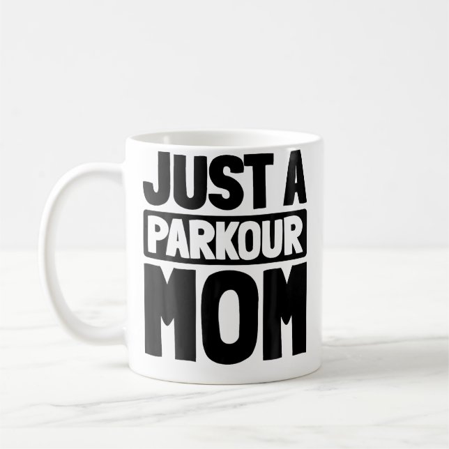 Fri Löpning - Löpare Traceur Bara En Parkour Mamma Kaffemugg (Vänster)