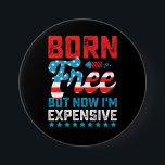 Fri, men nu är jag dyrbar 4:e juli knapp<br><div class="desc">Fri,  men nu är jag dyrbar 4:e juli</div>