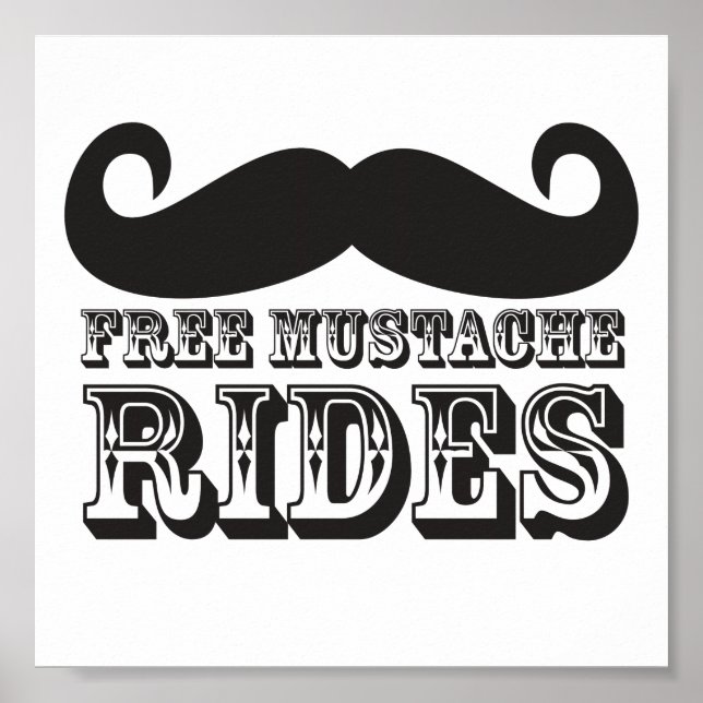 Fri mustache Rides Poster (Framsidan)