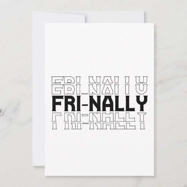 Fri-nally Funny Avslappnad Fredag Helg Party Gift Inbjudningar (Framsida)