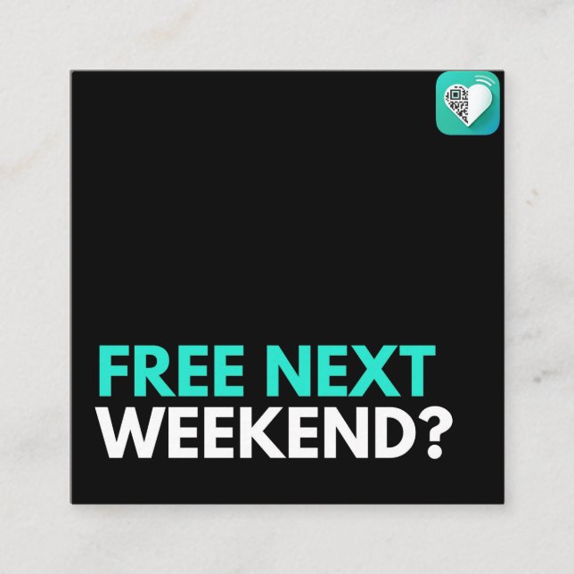 Fri nästa helg? fyrkantigt visitkort (Framsida)