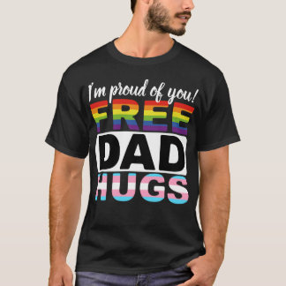 Fri Pappa Hugs. Jag är stolt över dig! T Shirt