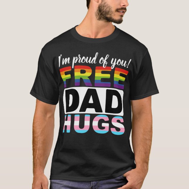 Fri Pappa Hugs. Jag är stolt över dig! T Shirt (Framsida)