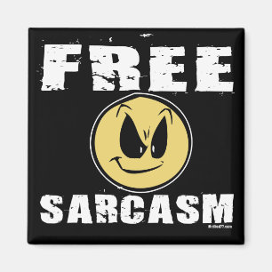 Fri Sarcasmmagnet Magnet