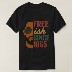 Fri sedan 1865, 18:e svarta historiken t shirt