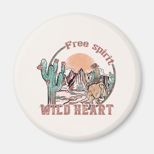 Fri spirit, Vild Heart | WESTERNA LAND Magnet (Framsidan)