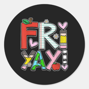Fri-yay Lycklig Fredag Lärare Life Lycklig Helg Runt Klistermärke