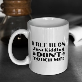 Fria hissar bara som håller fast, rör mig inte på  kaffemugg