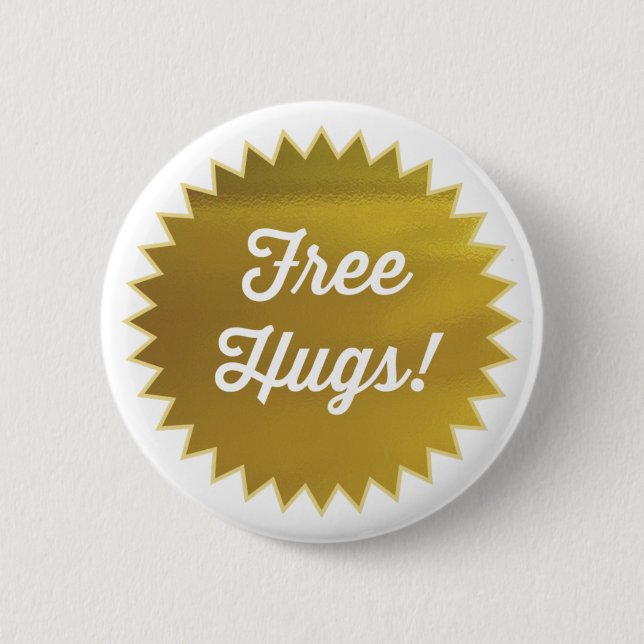 Fria Hugs! Button Pin / Faux Gold Foil Knapp (Framsida)
