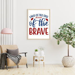 Fria marken på grund av den Modiga röda blå Poster