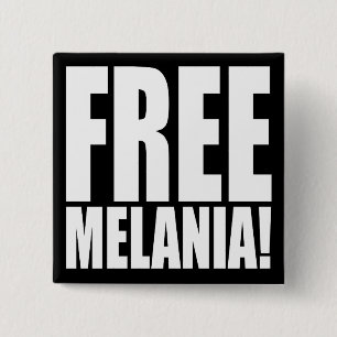 "FRIA MELANIA! ", KNAPP