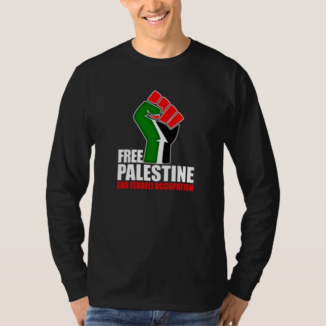 Fria Palestina avslutar israelisk ockupation, T Shirt (Framsida)