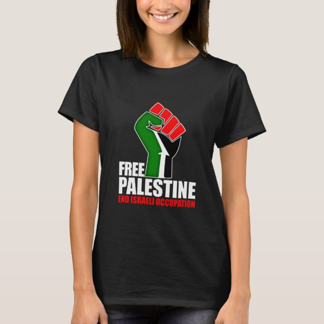 Fria Palestina avslutar israelisk ockupation, T-shirt (Framsida)