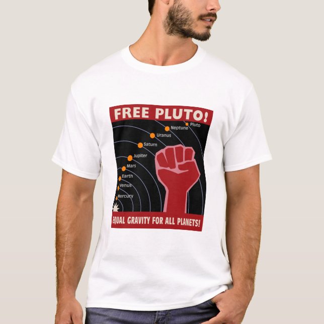 FRIA PLUTO! Jämbördig gravitation för alla planet! Tee (Framsida)