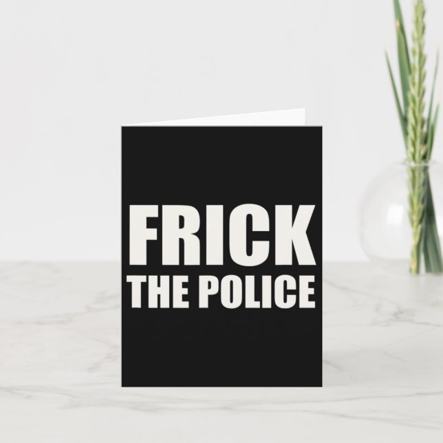 Frick Police - Funny Protest Kort (Framsida)