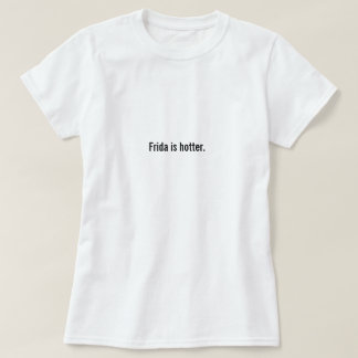 Frida är varmmare tee