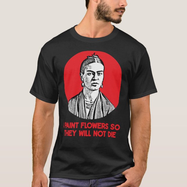 Frida Kahlo Quote Classic T-Shirt (Framsida)