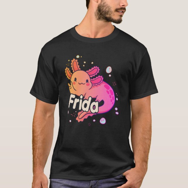 FRIDA - Vackert namn med AXOLOTL T Shirt (Framsida)