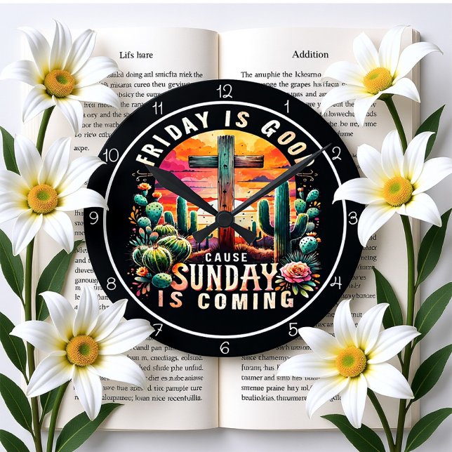 Friday Is Good Cause Sunday Is Coming Graphic Rund Klocka (Skapare uppladdad)