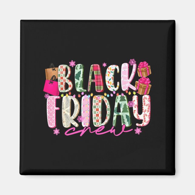 Friday Shopng Crew Christmas Lights Black Shopng F Magnet (Framsidan)
