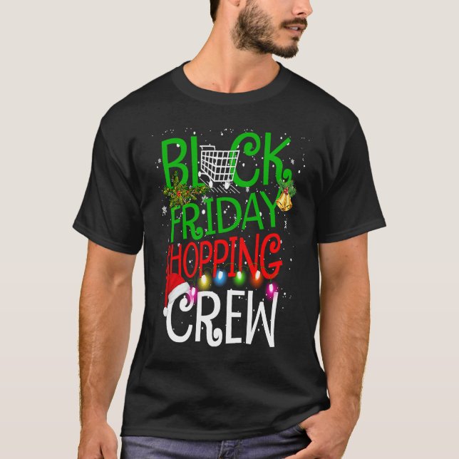 Friday Shopping Crew Christmas Black Shopping Fami T Shirt (Framsida)