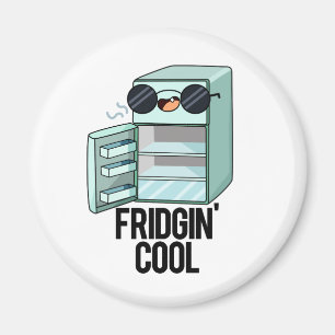 Fridgin-Coola Funny Refrigerator Pun Magnet