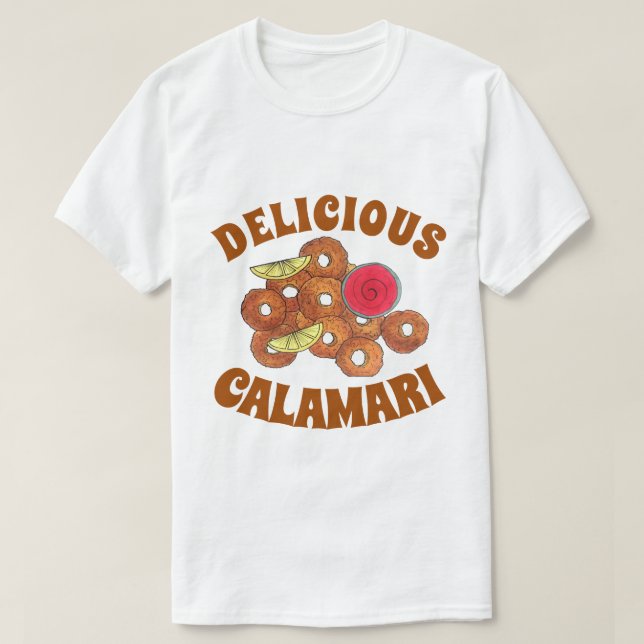 Fried Calamari Ringar Italy Food Appetizer Foodie T Shirt (Design framsida)