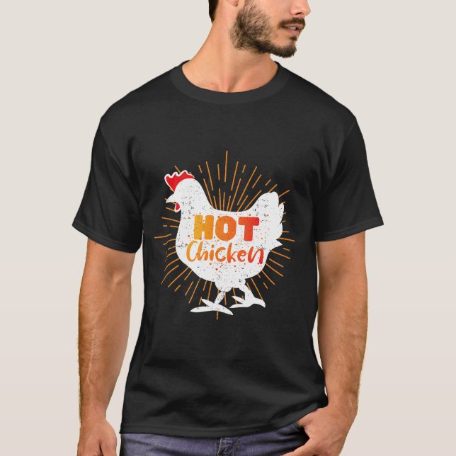 Fried Chicken Design Nashville Hett Chicken T Shirt (Framsida)